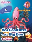 Image for Sea Creatures With Big Eyes to Color Coloring Book