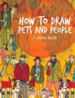 Image for How to Draw Pets and People Activity Book