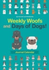 Image for Weekly Woofs and Days of Dogs! Journal Calendar