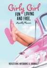 Image for Girly Girl Fun Loving and Free, Monthly Planner.