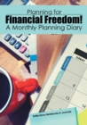Image for Planning for Financial Freedom! a Monthly Planning Diary