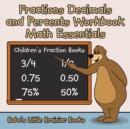 Image for Fractions Decimals and Percents Workbook Math Essentials