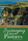 Image for Journeying Through Green Pastures. Travel Journal Ireland Edition