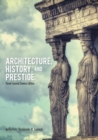 Image for Architecture, History, and Prestige. Travel Journal Greece Edition