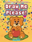 Image for Draw Me Please! Connect the Dots Activities