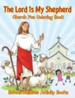 Image for The Lord Is My Shepherd Church Fun Coloring Book