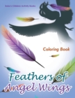 Image for Feathers of Angel Wings Coloring Book