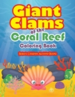 Image for Giant Clams of the Coral Reef Coloring Book