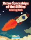 Image for Retro Spaceships of the Sixties Coloring Book