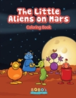 Image for The Little Aliens on Mars Coloring Book