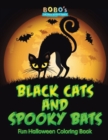 Image for Black Cats and Spooky Bats Fun Halloween Coloring Book