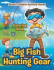 Image for Big Hunting Gear Coloring Book