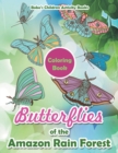 Image for Butterflies of the Amazon Rain Forest Coloring Book