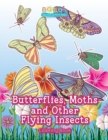 Image for Butterflies, Moths and Other Flying Insects Coloring Book
