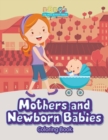 Image for Mothers and Newborn Babies Coloring Book