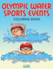 Image for Olympic Water Sports Events Coloring Book