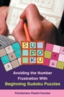 Image for Avoiding the Number Frustration with Beginning Sudoku Puzzles