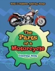 Image for The Parts of a Motorcycle Coloring Book