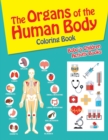 Image for The Organs of the Human Body Coloring Book