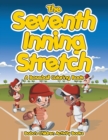 Image for The Seventh Inning Stretch, a Baseball Coloring Book