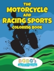 Image for The Motorcycle and Racing Sports Coloring Book