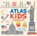 Image for Atlas for Kids - United States of America Famous Sights to See - Adventures for Kids - Children&#39;s Education &amp; Reference Books