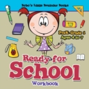 Image for Ready for School Workbook Prek-Grade 1 - Ages 4 to 7