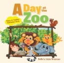 Image for A Day at the Zoo - Baby &amp; Toddler Alphabet Book