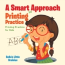 Image for A Smart Approach to Printing Practice Printing Practice for Kids