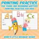 Image for Printing Practice for Young and Beginning Writers Printing Practice for Kids
