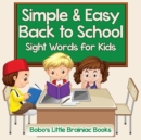 Image for Simple &amp; Easy Back to School - Sight Words for Kids