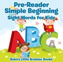 Image for Pre-Reader Simple Beginning -Sight Words for Kids