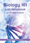 Image for Biology 101 Lab Notebook for New Bio Students