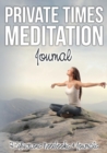 Image for Private Times Meditation Journal