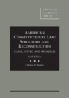 Image for American Constitutional Law : Structure and Reconstruction, Cases, Notes, and Problems