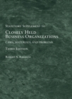 Image for Closely held business organizations  : cases, materials, and problems
