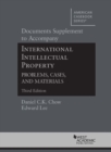Image for Documents Supplement to International Intellectual Property, Problems, Cases and Materials