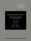 Image for Criminal Procedure, Principles, Policies and Perspectives - CasebookPlus