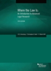 Image for Where the Law Is : An Introduction to Advanced Legal Research