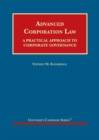 Image for Advanced Corporation Law : A Practical Approach to Corporate Governance