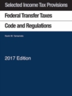 Image for Selected Income Tax Sections, Federal Transfer Taxes, Code and Regulations