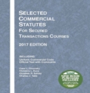Image for Selected Commercial Statutes for Secured Transactions Courses, 2017 Edition