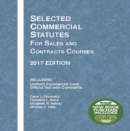 Image for Selected Commercial Statutes for Sales and Contracts Courses, 2017 Edition