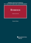 Image for Federal Rules of Evidence 2017-2018 Statutory and Case Supplement to Fisher&#39;s Evidence