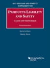 Image for Products Liability and Safety, Cases and Materials : 2017-2018 Case and Statute Supplement