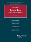 Image for Labor Law, Cases and Materials : 2017 Statutory Appendix and Case Supplement