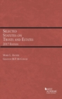 Image for Selected Statutes on Trusts and Estates