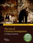 Image for The Law of Criminal Investigations : A College Casebook