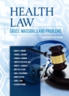 Image for Health law  : cases, materials and problems