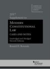 Image for Modern Constitutional Law Cases and Notes : 2017 Supplement to Unabridged and Abridged Versions